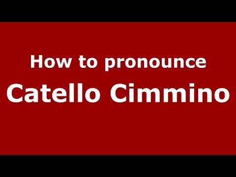 How to pronounce Catello Cimmino (Italian/Italy)  - PronounceNames.com