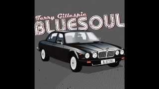 Terry Gillespie - You're Gonna Make Me Cry