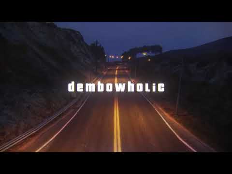 Dembowholic - Alan Gomez
