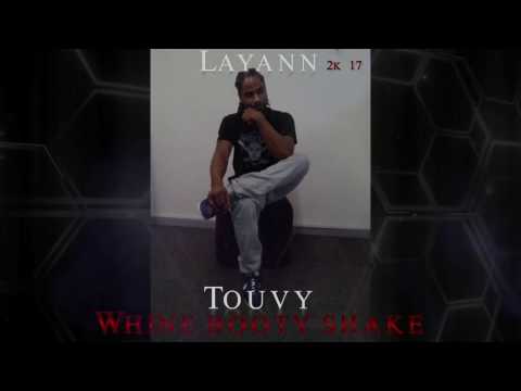 Whine booty shake  Layann Touvy  2k17   Dpv Lion Pwod LKR Bing Bing