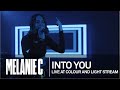 Melanie C - Into You (Live at Colour and Light Stream)