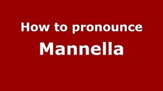 How to pronounce Mannella