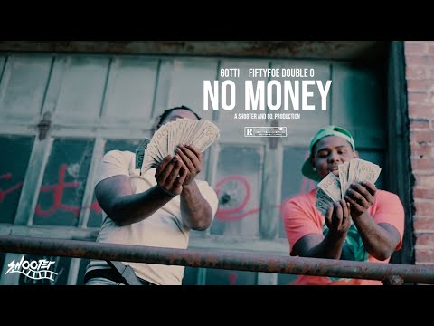Gotti x Fiftyfoe Double O "No Money" Shot by @VisualsbyKendallMathis