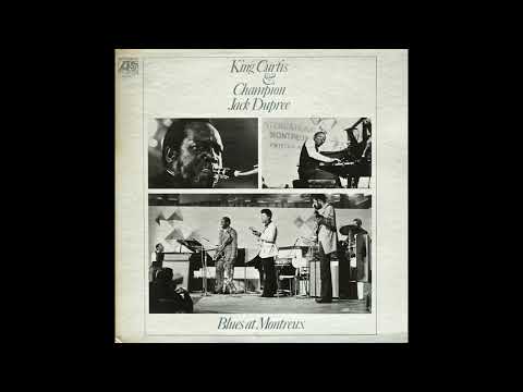 King Curtis & Champion Jack Dupree – Everything's Gonna Be Alright