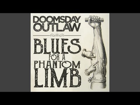 Blues for a Phantom Limb