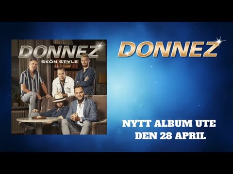 Donnez - Skön style (smakprov på alla låtar från albumet)