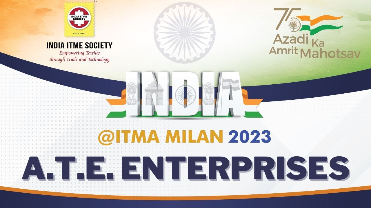 A.T.E. ENTERPRISES - INDIA@ITMA Milan 2023 presented by INDIA ITME SOCIETY