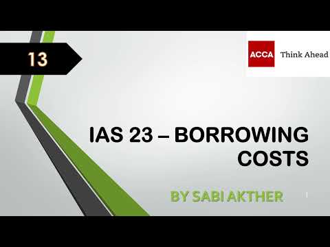 ACCA I Strategic Business Reporting (SBR) I IAS 23 - Borrowing Costs - SBR Lecture 13