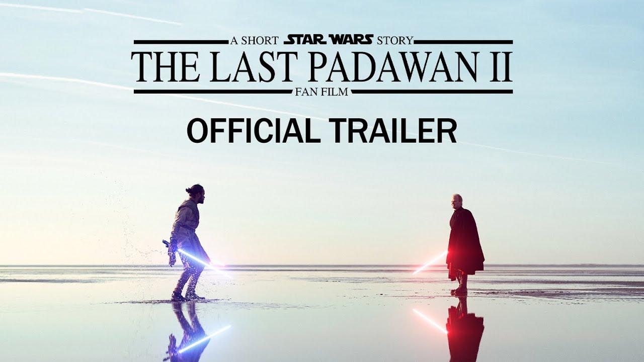 The Last Padawan 2 | Official Trailer | A Short STAR WARS Story |  Fan film