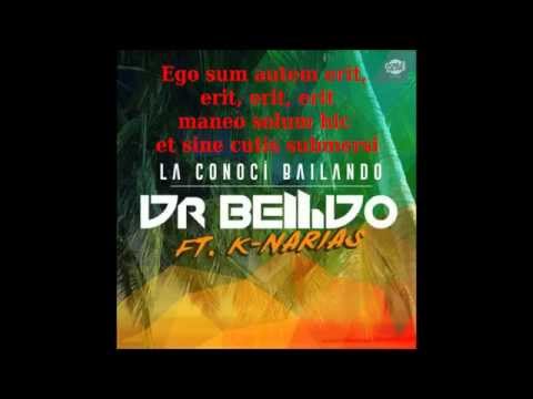 Ego ocurrit danzum - Dr.Bellido et K-Nariae // La conocí bailando Dr.Bellido ft. K-Narias (Latín)