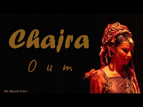 Oum 'Chajra' Lyrics