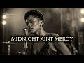 Midnight Aitn Mercy (Official Video)