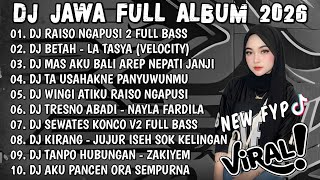 Download lagu DJ JAWA FULL ALBUM 2026 FULL BASS🎶DJ RAISO NGAPUSI 2 X BETAH (LA - TASYA)🎶VIRAL TIKTOK TERBARU 2026 mp3 Download lagu DJ JAWA FULL ALBUM 2026 FULL BASS🎶DJ RAISO NGAPUSI 2 X BETAH (LA - TASYA)🎶VIRAL TIKTOK TERBARU 2026 mp3