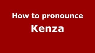 How to pronounce Kenza