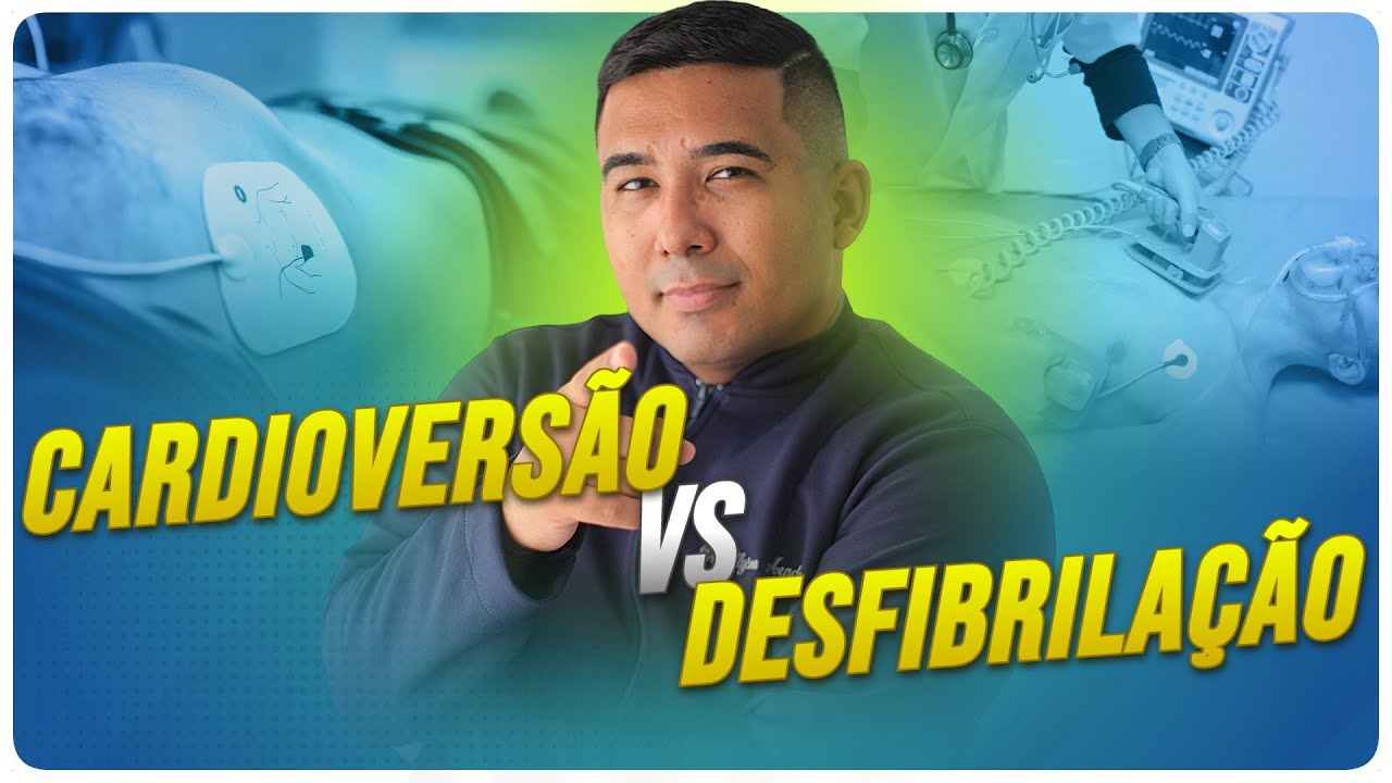 QUAL A DIFERENÇA ENTRE CARDIOVERSÃO E DESFIBRILAÇÃO? APRENDA AGORA