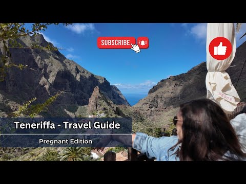Tenerife - The Ultimate Travel Guide | Pregnant Edition