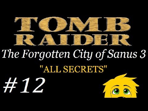 TRLE: The Forgotten City of Sanus 3 - (Level 7 - Part 2) Moon Temple of aR Valley of aR