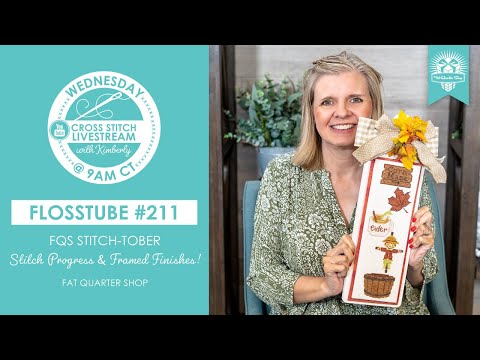 LIVE: FQS Stitch-Tober, Stitching Progress & Framed Finishes! - FlossTube #211