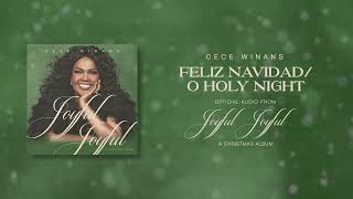 Feliz Navidad - O Holy Night