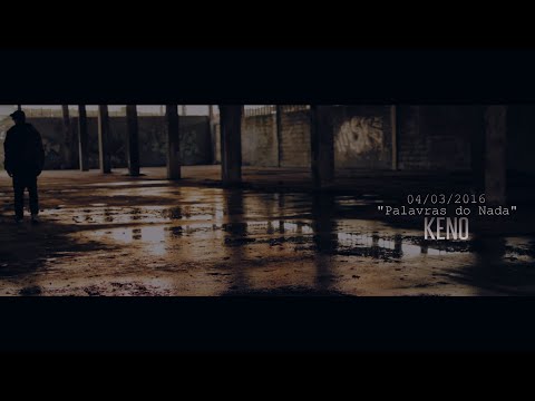 Keno "Palavras Do Nada" (Music Vídeo)