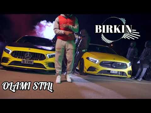 OLAMI STILL - BIRKIN / Audio / SONG