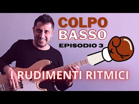 I Rudimenti Ritmici | Colpo Basso - Episodio 3 (lezioni di basso elettrico ) by Ale De Rosa
