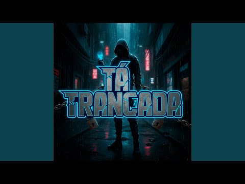 Tá Trancada