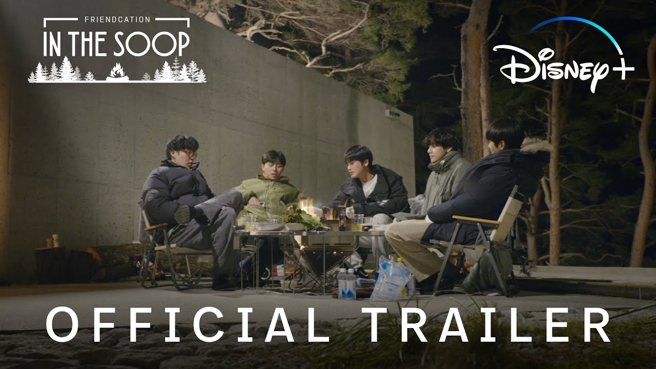 IN THE SOOP : Friendcation | Official Trailer | Disney+