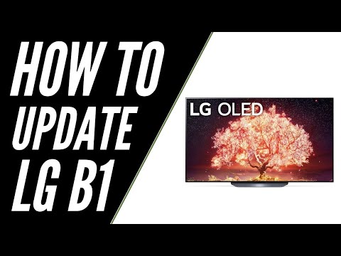 How To Update LG B1 OLED TV