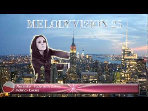 MelodyVision 25 - POLAND - Alexandra - "Popłyniemy Daleko"