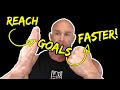 How to Reach Goals Faster | Simple Effective Tip!
