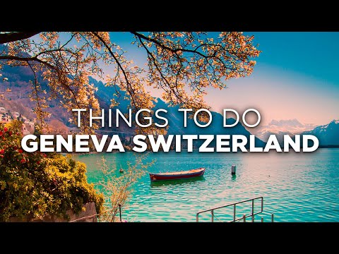 10 Things to do in Geneva Switzerland During Autumn Season