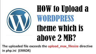 Download the video "How to Upload wordpress theme which is more than 2MB | upload_max_filesize directive in php.ini."