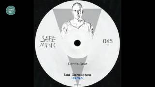 Dennis Cruz - Los Corazones (Mystic Bill's Sundowners Dub Mix) [Safe Music]