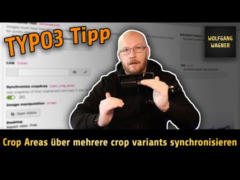 TYPO3: Crop areas über mehrere crop variants synchronisieren