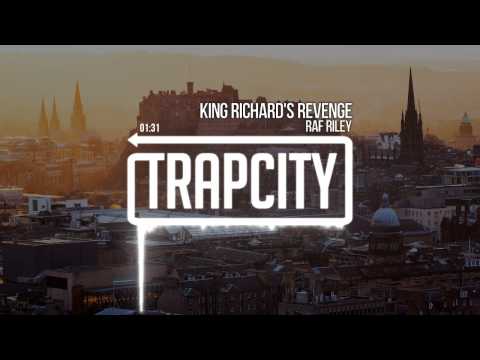 Raf Riley - King Richard's Revenge