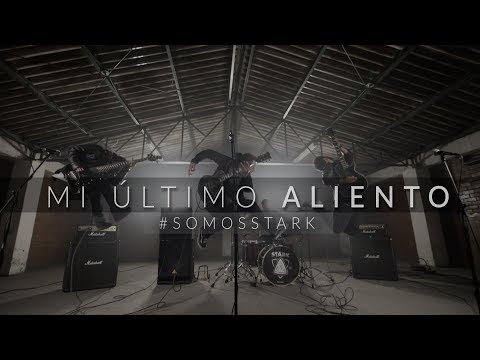 Stark - Mi Último Aliento (Video Oficial)