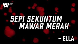 Download lagu Ella Sepi Sekuntum Mawar Merah... mp3