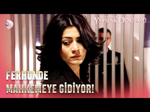 Ferhunde Mahkemeye Gidiyor! - Yaprak Dökümü 140. Bölüm
