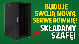 Buduję nową serwerownie! - SKŁADANIE SZAFY RACK | CZ.1