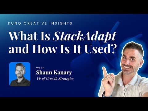 What Is Stackadapt? Programmatic Advertising Explained | Kuno Creative - Inbound Marketing Services