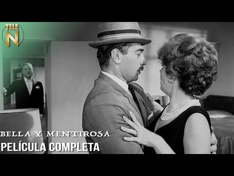 Bella y Mentirosa (1961) | Tele N | Película Completa