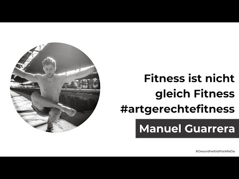 Fitness ist nicht gleich Fitness - #artgerechtefitness mit Manuel Guarrera von Gravity Coach