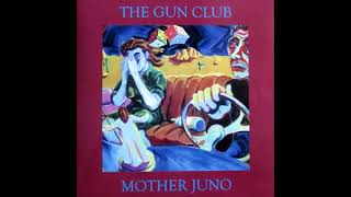 The Gun Club - Lupita Screams