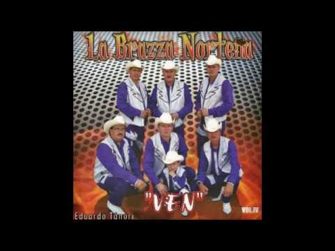 La Brazza Norteña - Baila Mi Cumbia | Pista 2 | CD Ven (2008)