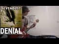 Sevendust - Denial [Guitar Cover]