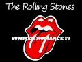 The Rolling Stones - SUMMER ROMANCE IV