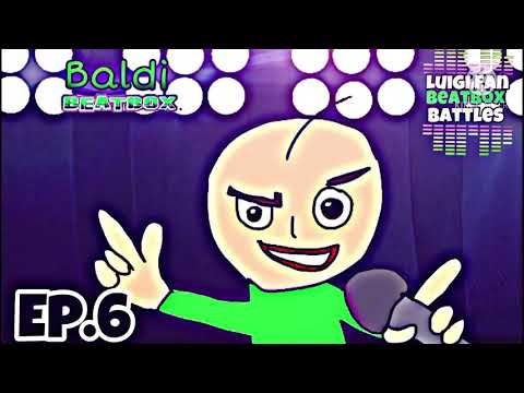 Baldi Beatbox Solo 1 - Luigi Fan Beatbox Battles
