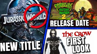 Jurassic World 4 Title, TMNT 2 Release Date, The Crow First Look & MORE!!