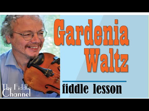 Gardenia Waltz (fiddle lesson)